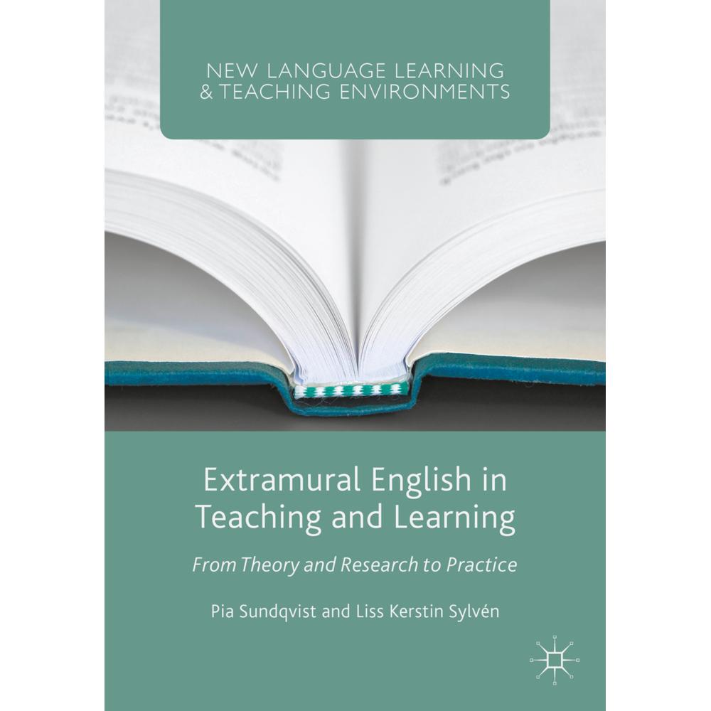 Extramural English in Teaching and Learning, Fachbücher von Pia Sundqvist, Liss Kerstin Sylvén