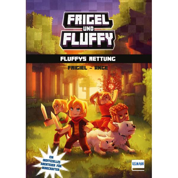 Frigel und Fluffy: Fluffys Rettung, Kinderbücher von Ange, Frigiel