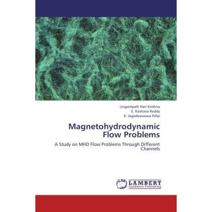 Magnetohydrodynamic Flow Problems, Fachbücher
