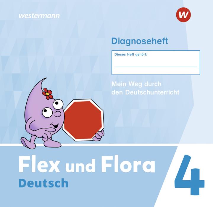 Produktbild Flex und Flora 4. Diagnoseheft Ausgabe 2021 (Deutsch, Angelika/Pistor, Baligand, Heike/Föhl, Nadineua, 2023)