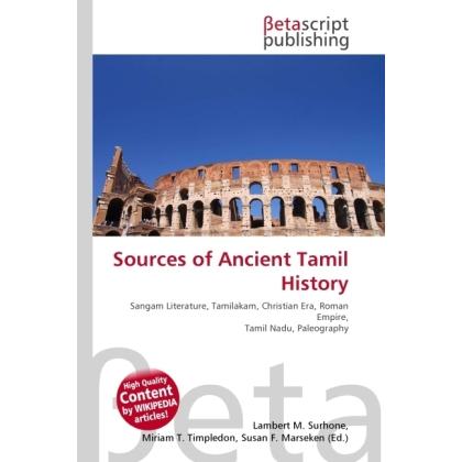 Sources of Ancient Tamil History, Fachbücher von Lambert M. Surhone, Miriam T. Timpledon, Susan F. Marseken