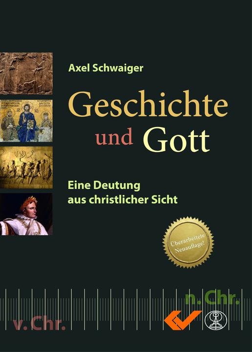 Produktbild Geschichte und Gott (Deutsch, Axel Schwaiger, 2017)