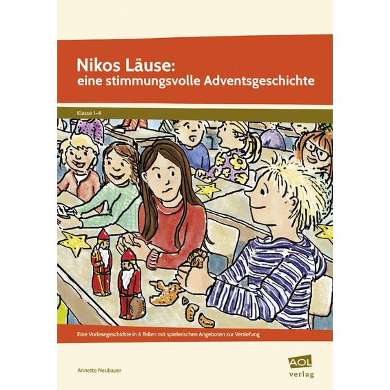 Nikos Läuse: eine stimmungsvolle Adventsgeschichte, Schulbücher von Annette Neubauer