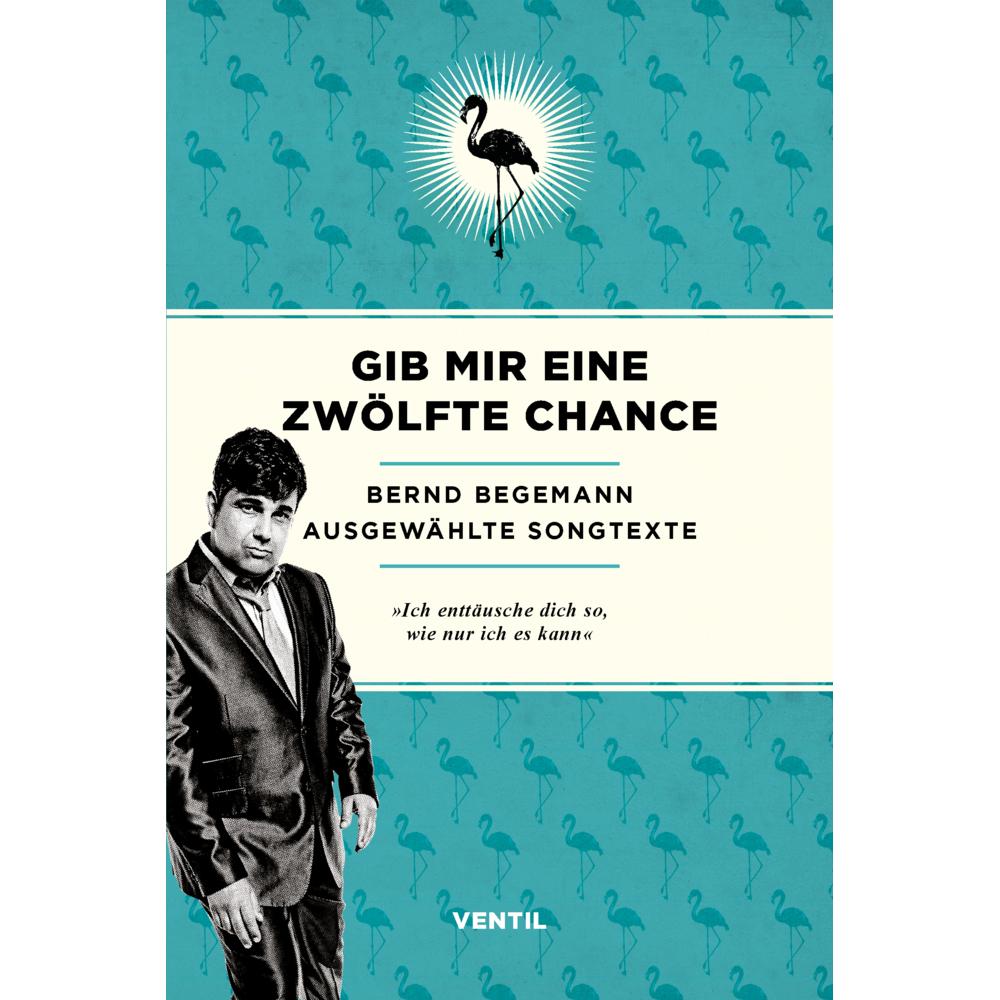 Thumbnail - Gib mir eine zwölfte Chance, Belletristik von Bernd Begemann