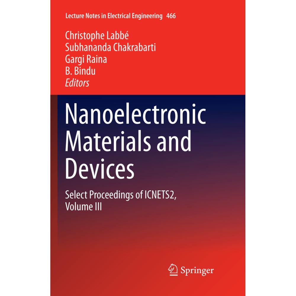 Nanoelectronic Materials and Devices, Fachbücher von Gargi Raina, Subhananda Chakrabarti, B. Bindu, Christophe Labbé