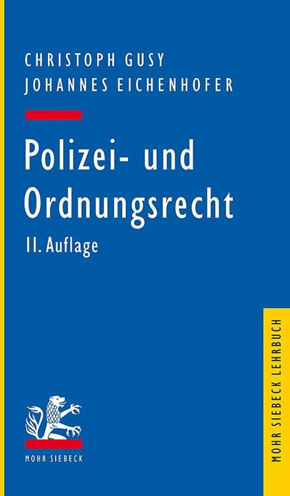 Produktbild Polizei- und Ordnungsrecht (Deutsch, Christoph Gusy, Johannes Eichenhofer, 2023)