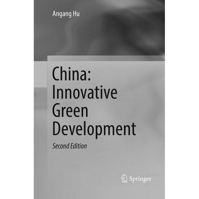 China: Innovative Green Development, Fachbücher von Angang Hu