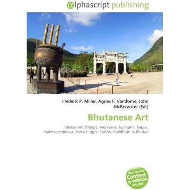 Thumbnail - Bhutanese Art, Fachbücher von Agnes F. Vandome, Frederic P. Miller, John McBrewster