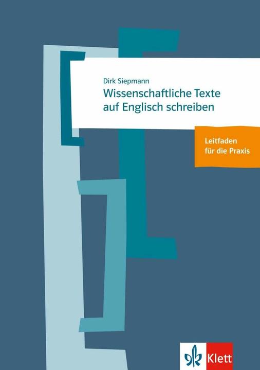 Produktbild Leitfaden wissenschaftliche Texte auf Englisch schreiben B2/C1 (Deutsch, Prof. Dr. Dirk Siepmann, Dirk Siepmann, 2012)