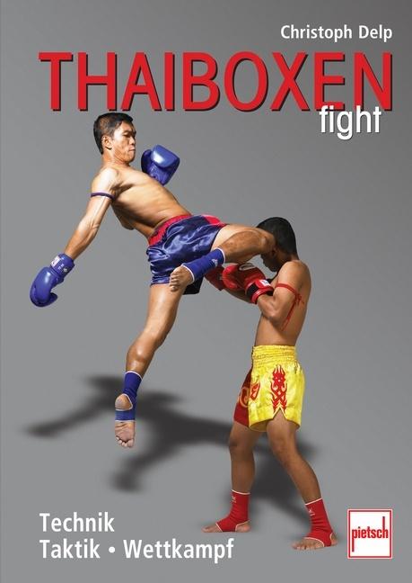 Produktbild Thaiboxen fight (Deutsch, Christoph Delp, 2008)