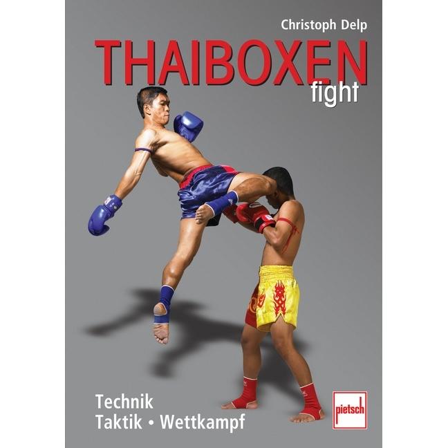 Thaiboxen fight, Ratgeber von Christoph Delp