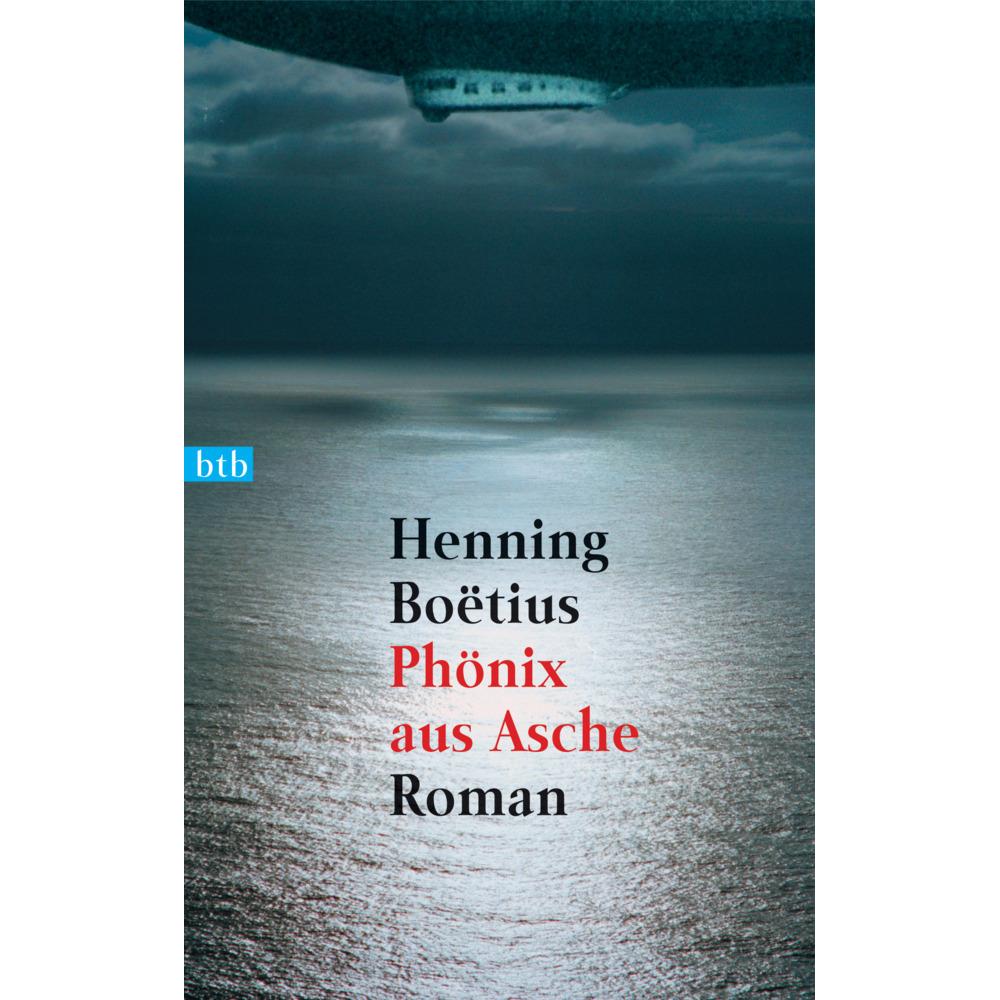Phönix aus Asche, Belletristik von Henning Boëtius