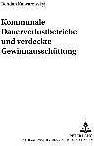 Produktbild Kommunale Dauerverlustbetriebe und verdeckte Gewinnausschüttung (Deutsch, Bohdan Kalwarowskyj, 2006)