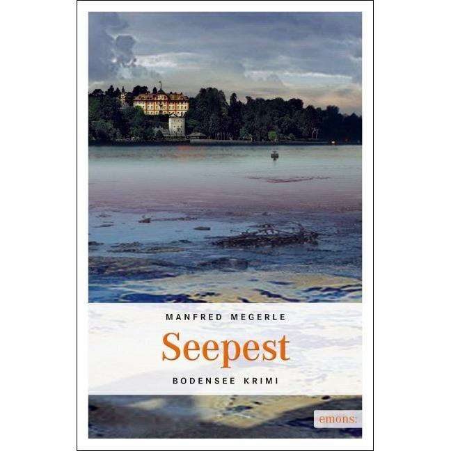 Seepest, Belletristik von Manfred Megerle