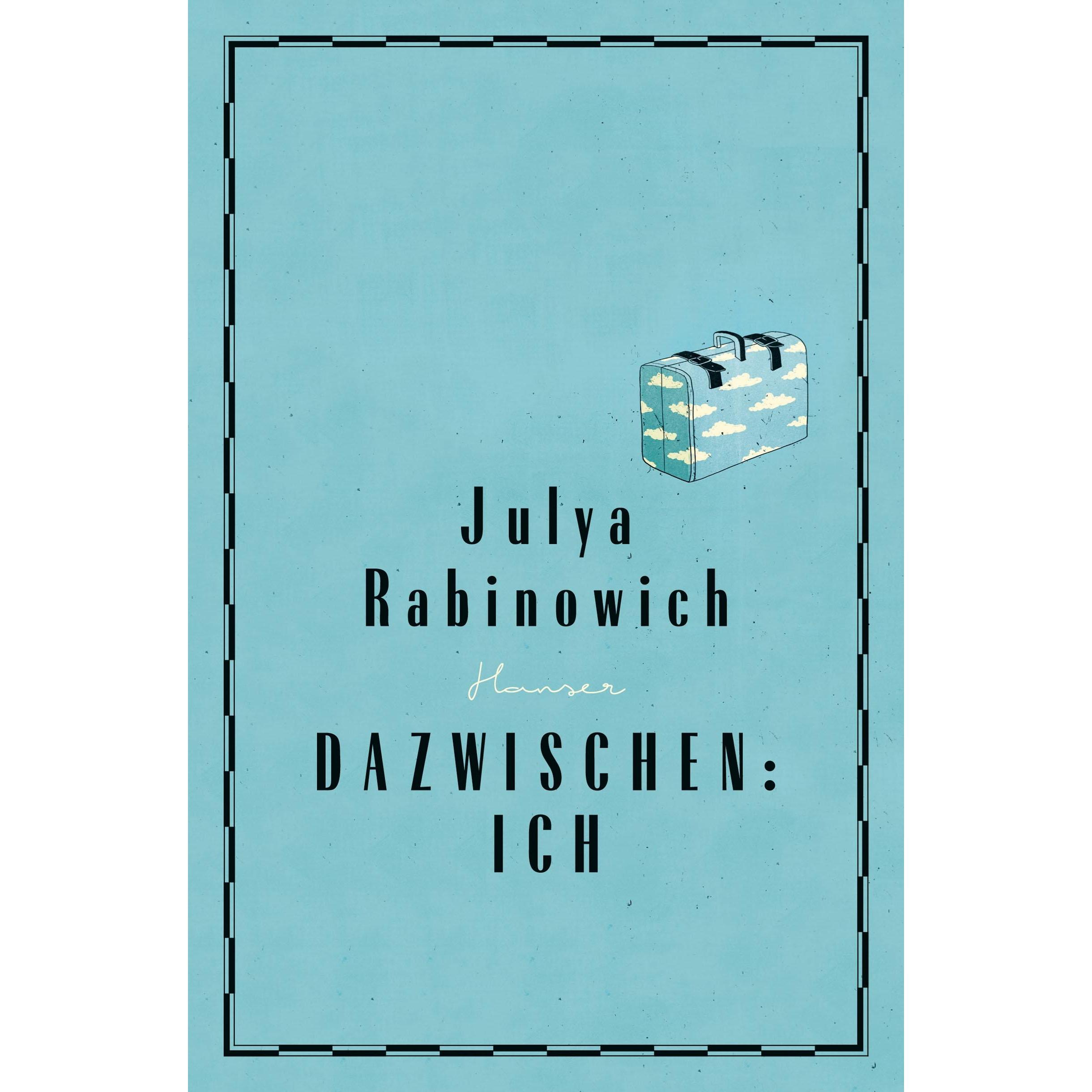 Dazwischen: Ich, Kinderbücher von Julya Rabinowich