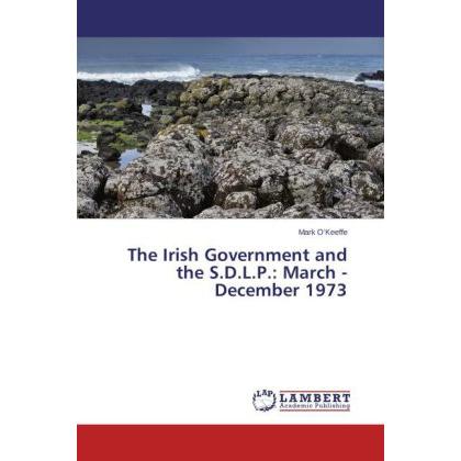 Thumbnail - The Irish Government and the S.D.L.P.: March - December 1973, Fachbücher
