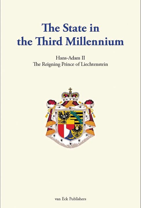 Produktbild The State in the Third Millennium (Englisch, Hans-Adam II. von Liechtenstein, 2017)