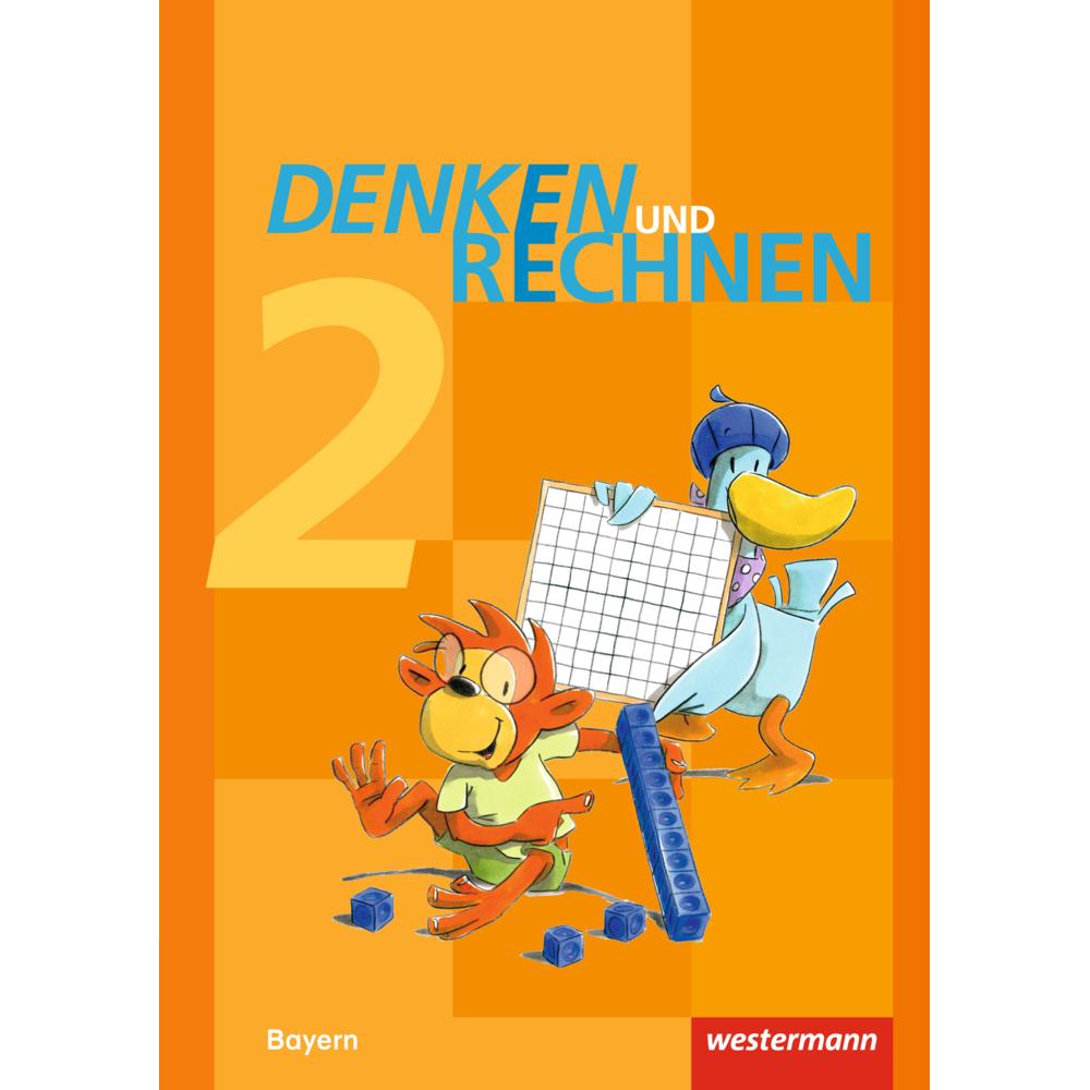Denken und Rechnen 2. Schülerband. BY, Schulbücher von Marion Weigl, Angelika Elsner, Stefanie Mayr-Leidnecker, Peter Sa...
