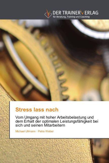 Produktbild Stress lass nach (Deutsch, Michael Ullmann, Petra Weber, 2015)