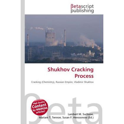Thumbnail - Shukhov Cracking Process, Fachbücher von Lambert M. Surhone, Miriam T. Timpledon, Susan F. Marseken
