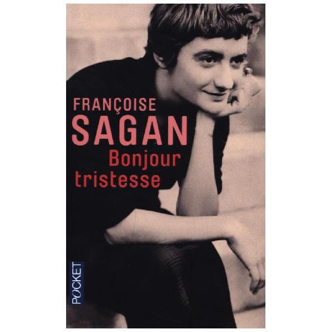 Bonjour tristesse, Belletristik von Françoise Sagan