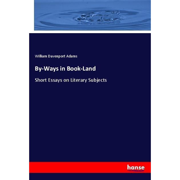 By-Ways in Book-Land, Fachbücher von William Davenport Adams