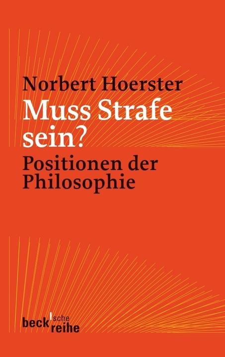 Produktbild Muss Strafe sein? (Deutsch, Norbert Hoerster, 2012)