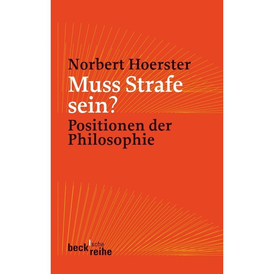 Muss Strafe sein?, Sachbücher von Norbert Hoerster