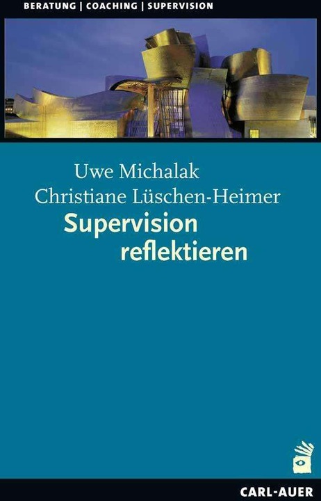 Produktbild Supervision reflektieren (Deutsch, Uwe Michalak, 2020)