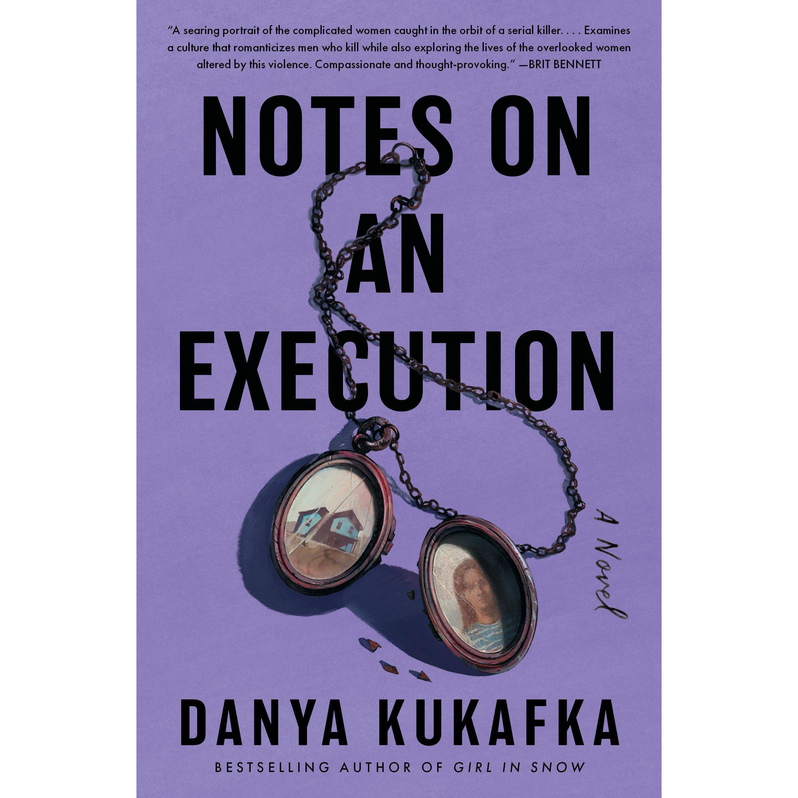 Notes on an Execution, Belletristik von Danya Kukafka