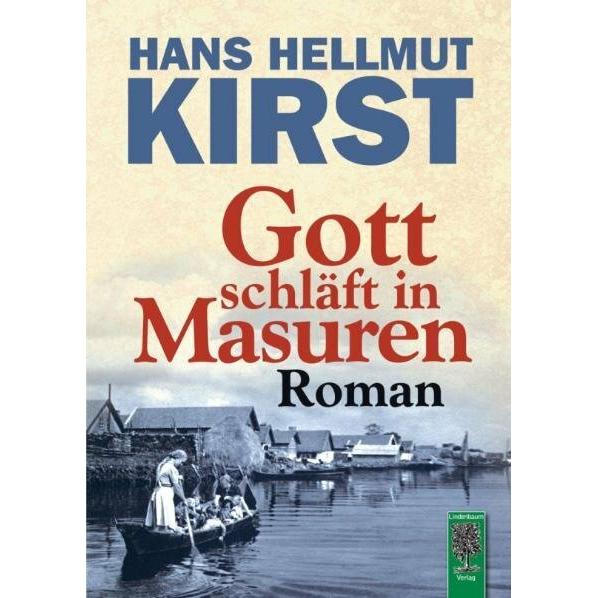 Gott schläft in Masuren, Belletristik von Hans Hellmut Kirst