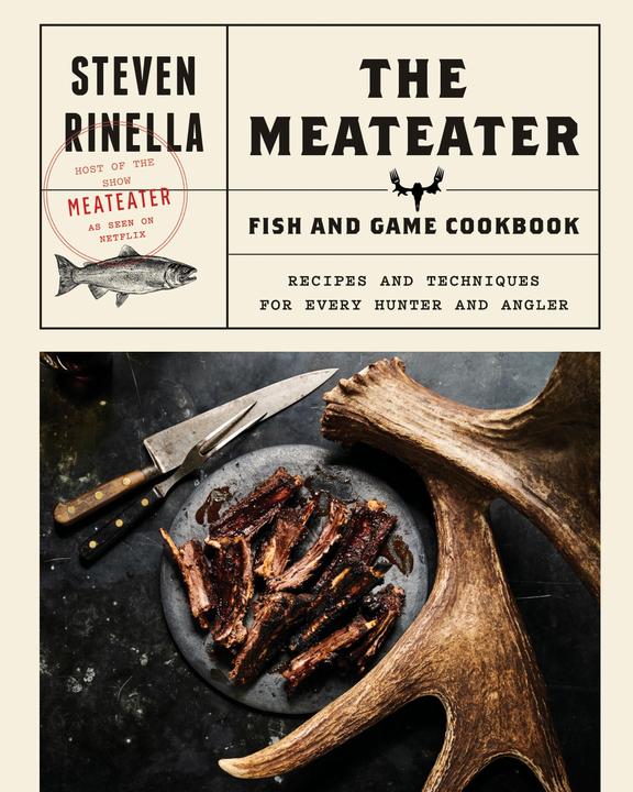 Produktbild The MeatEater Fish and Game Cookbook (Englisch, Steven Rinella, 2018)