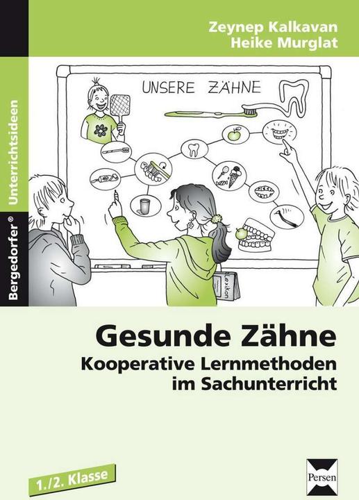 Produktbild Gesunde Zähne (Deutsch, Heike Murglat, Zeynep Kalkavan, 2012)