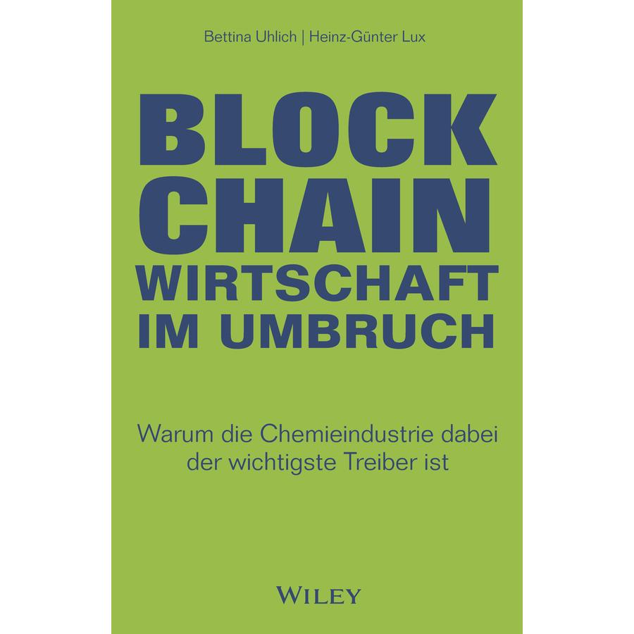 Blockchain - Wirtschaft im Umbruch, Fachbücher von Bettina Uhlich