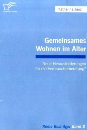 Produktbild Gemeinsames Wohnen im Alter (Deutsch, Katharina Janz, 2009)