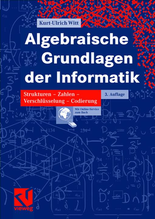 Produktbild Algebraische Grundlagen der Informatik (Deutsch, Kurt-Ulrich Witt, 2007)