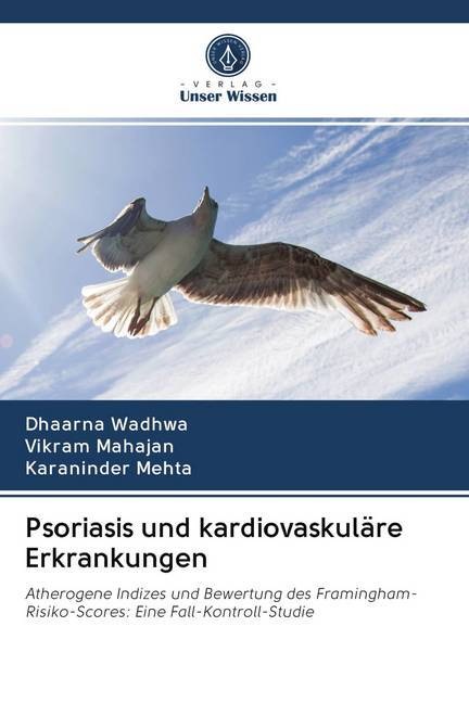 Produktbild Psoriasis und kardiovaskuläre Erkrankungen (Vikram Mahajan, Karaninder Mehta, Dhaarna Wadhwa, 2020)