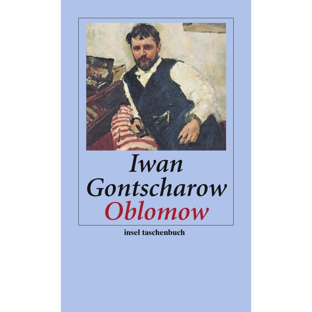 Oblomow, Belletristik von Iwan Gontscharow