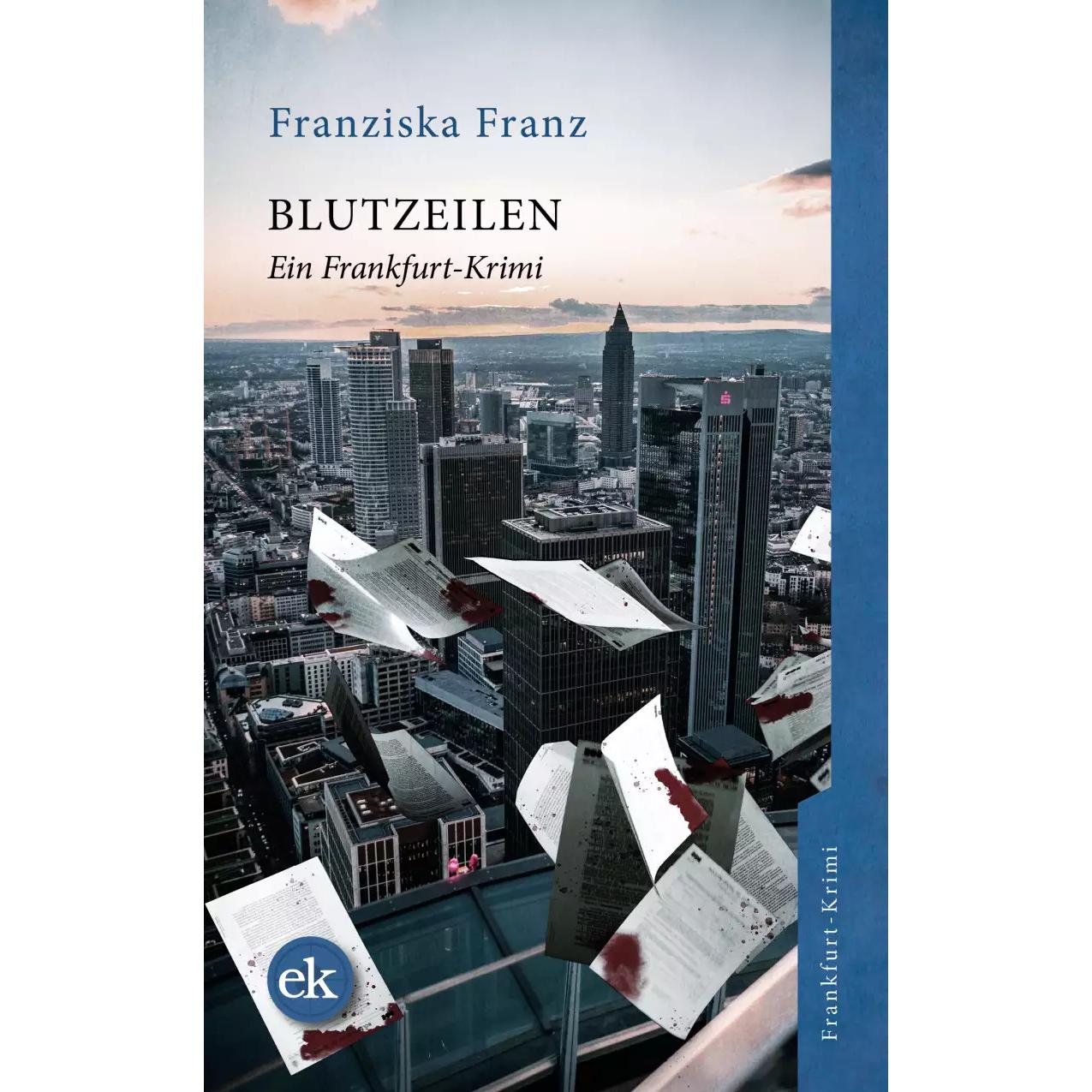 Blutzeilen, Belletristik von Franziska Franz