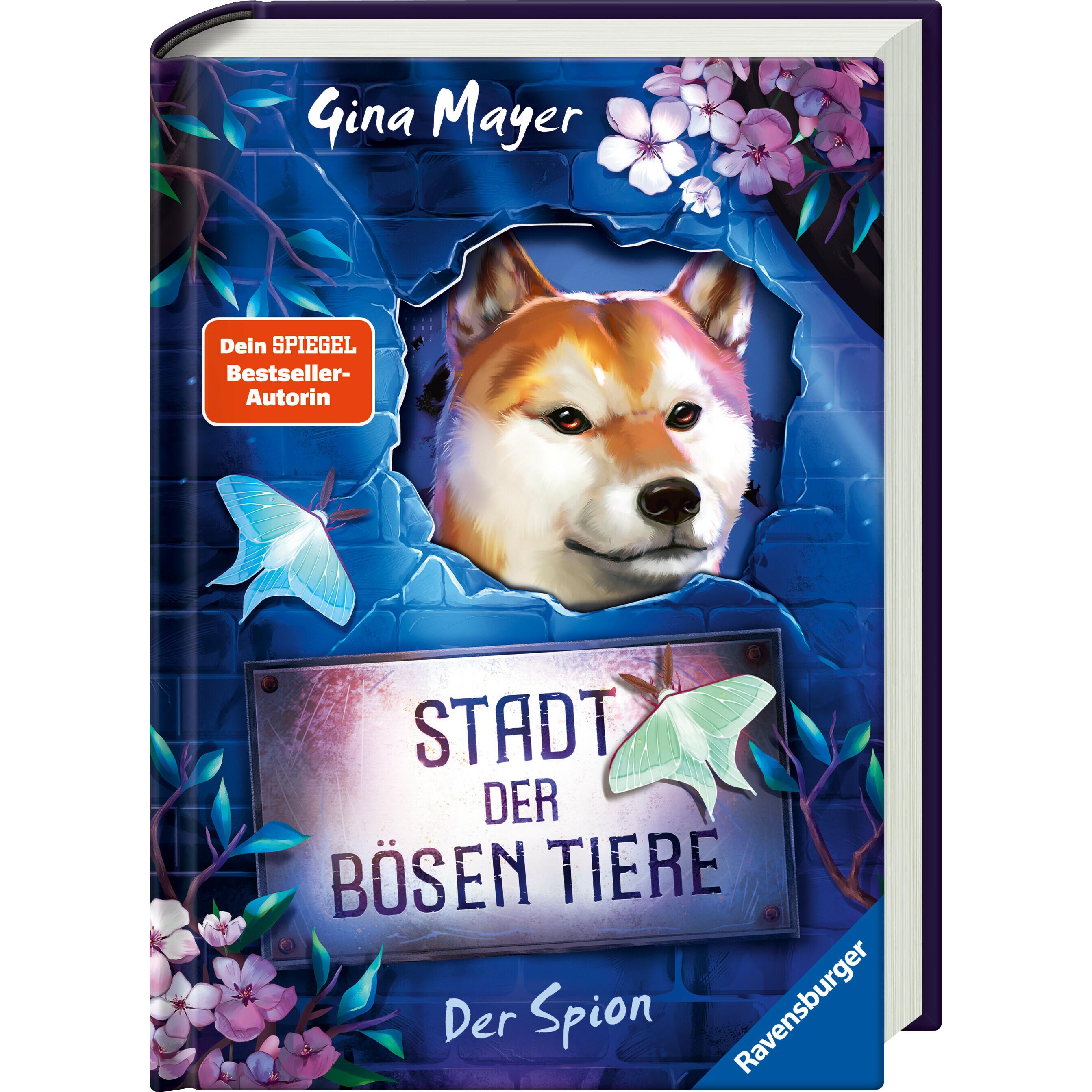 Stadt der bösen Tiere, Band 3: Der Spion, Kinderbücher von Gina Mayer, Clara Vath