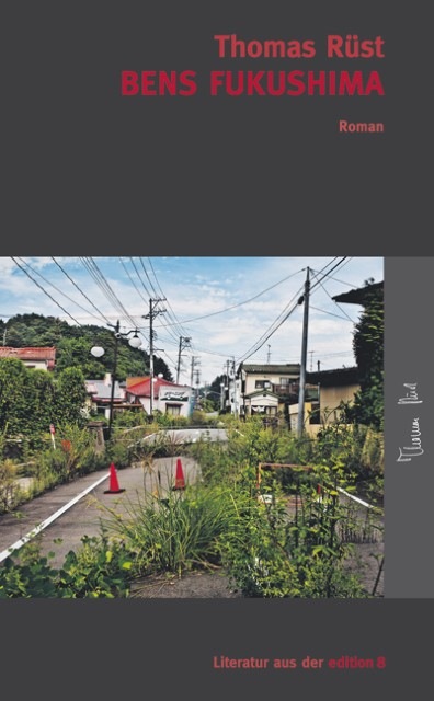 Produktbild Bens Fukushima (Deutsch, Thomas, Rüst, 2014)