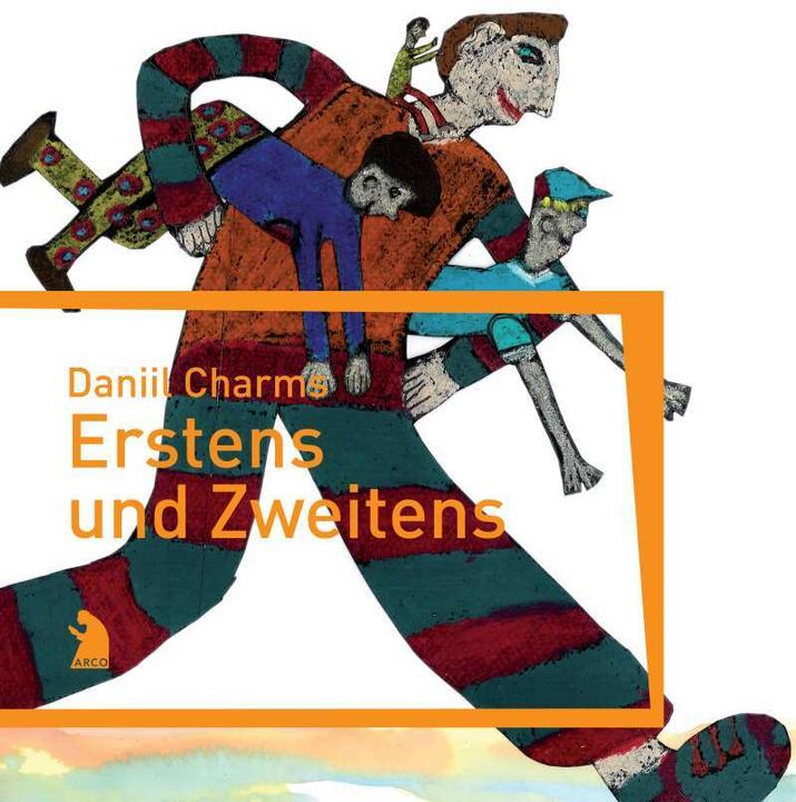 Produktbild Erstens und Zweitens (Deutsch, Daniil Charms, Peter Urban, 2008)