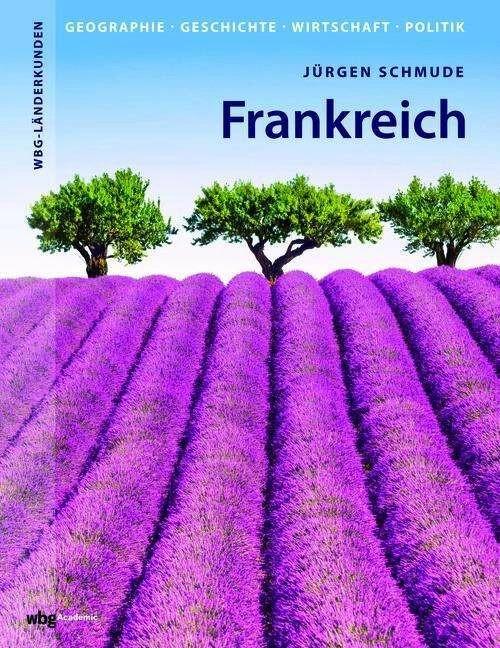 Frankreich (Deutsch, Rainer Kazig, Jürgen Schmude)