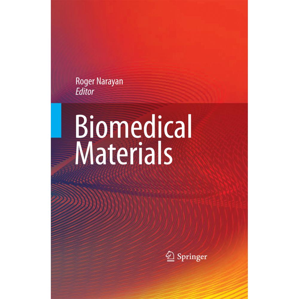Biomedical Materials, Fachbücher von Roger Narayan