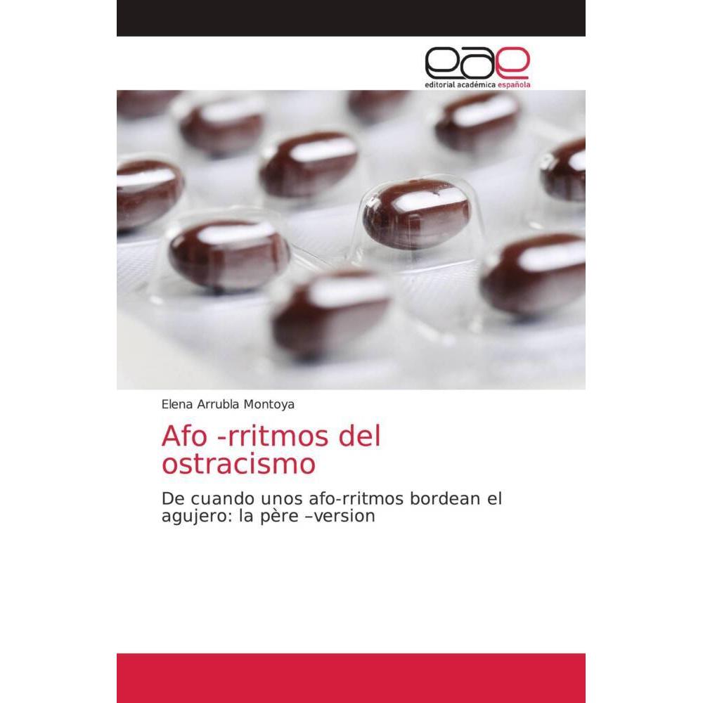 Afo -rritmos del ostracismo, Sachbücher von Elena Arrubla Montoya