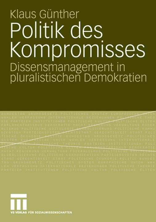 Produktbild Politik des Kompromisses (Deutsch, Klaus Günther, 2006)