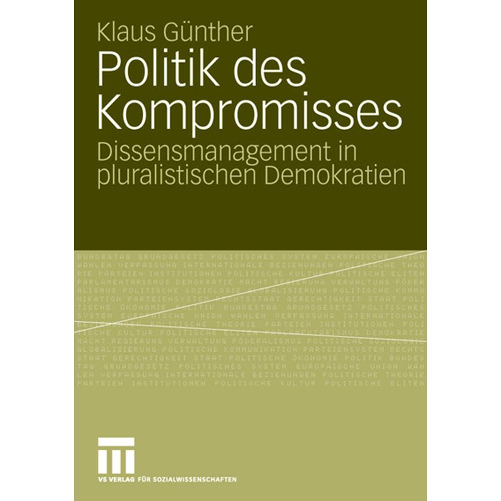 Politik des Kompromisses, Fachbücher von Klaus Günther