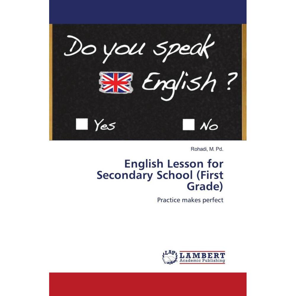 English Lesson for Secondary School (First Grade), Schulbücher von Rohadi M. Pd.