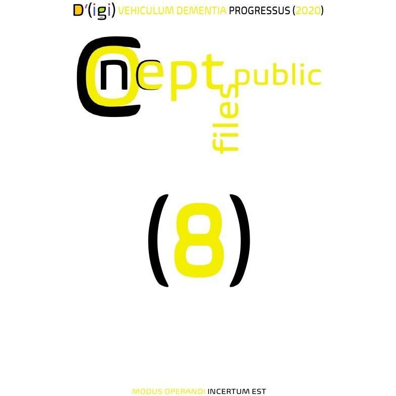 D'(igi) VEHICULUM DEMENTIA PROGRESSUS (2020) usus sine sensus, Fachbücher von Christine Schast, Concept Public Files, Be...