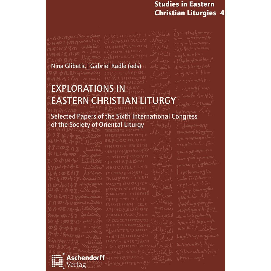 Explorations in Eastern Christian Liturgy, Fachbücher von Gabriel Radle, Nina Glibetic